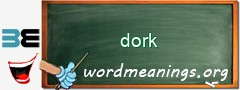 WordMeaning blackboard for dork